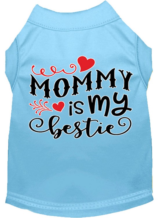 Mommy is my Bestie Screen Print Dog Shirt Baby Blue XL